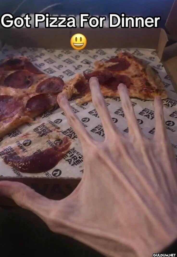 Got Pizza For Dinner