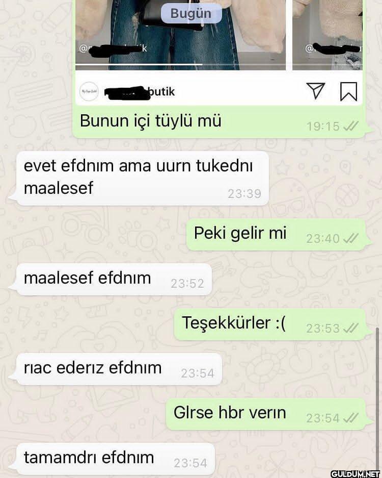 00 C Bugün butik Bunun içi...