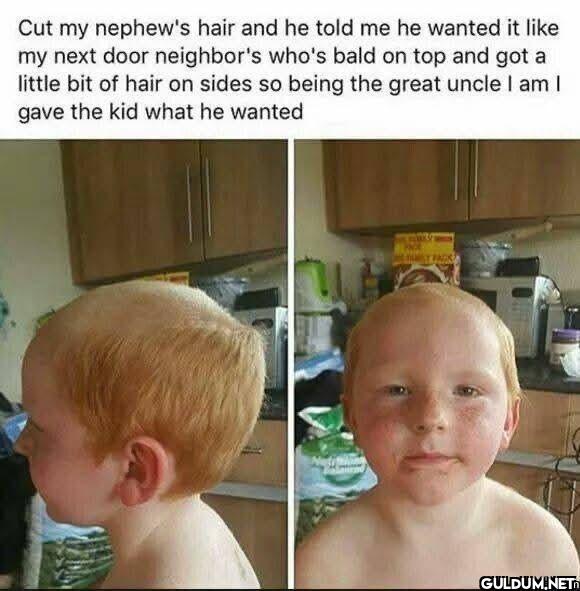 Cut my nephew's hair and...