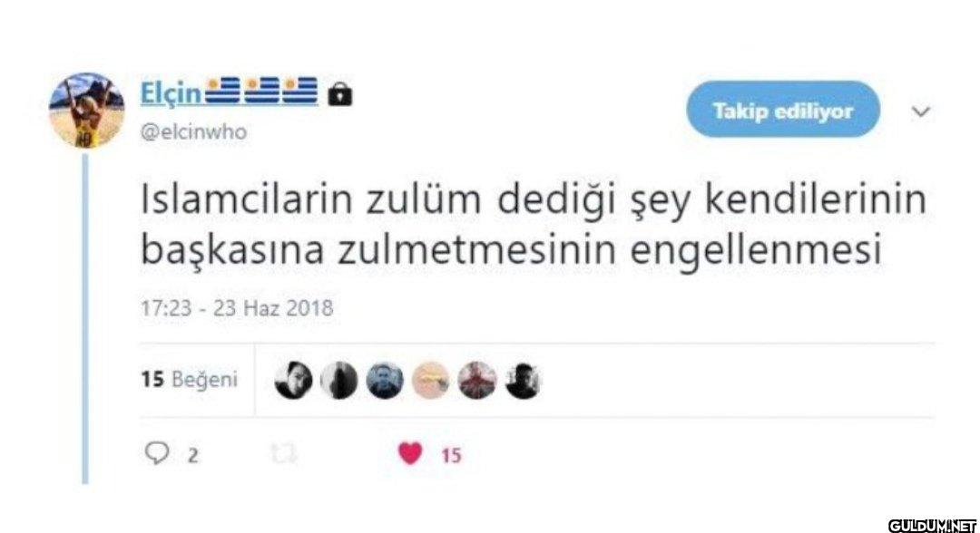 Islamcilarin zulüm dediği...