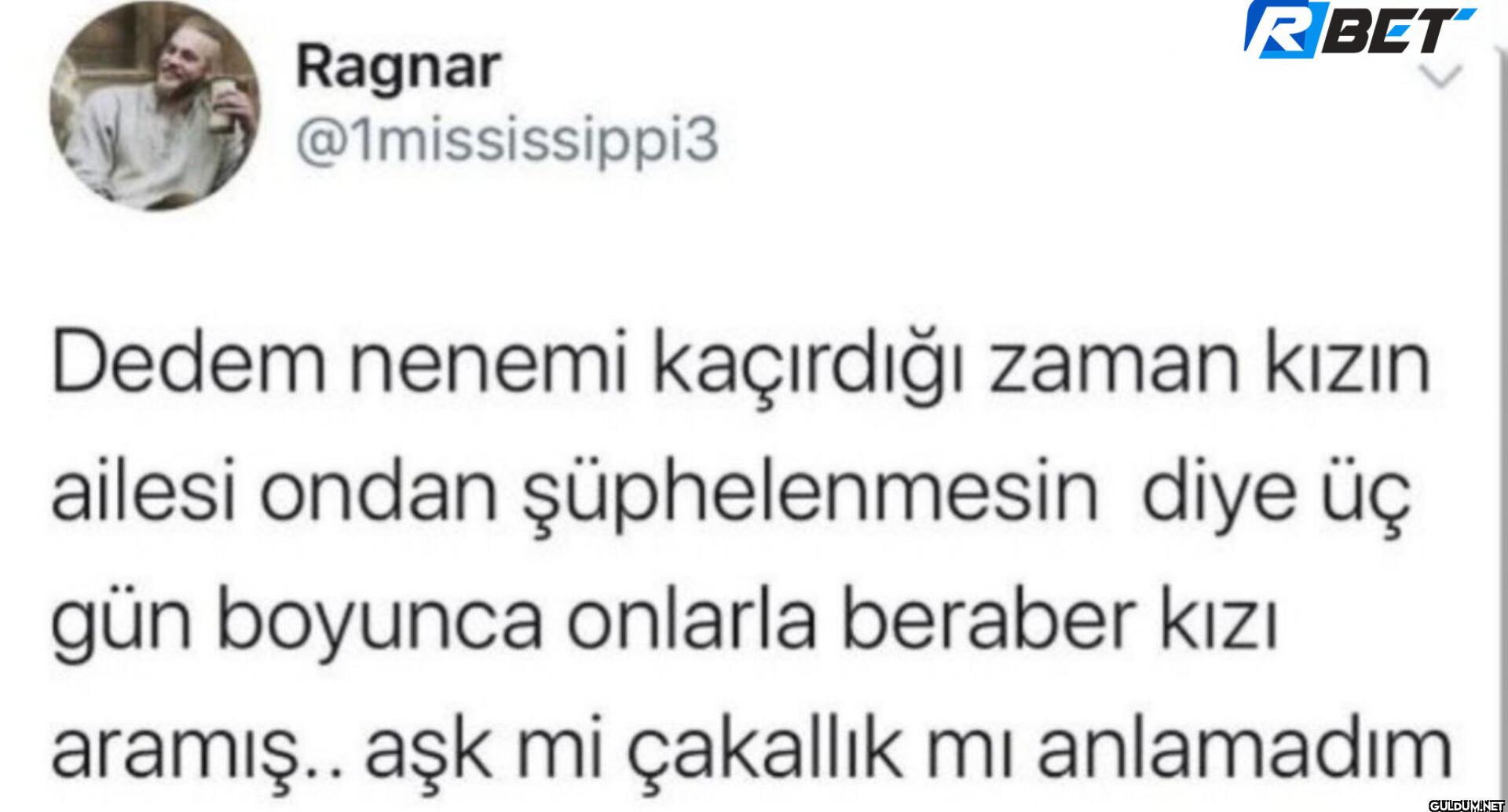 Dedem nenemi kaçırdığı...
