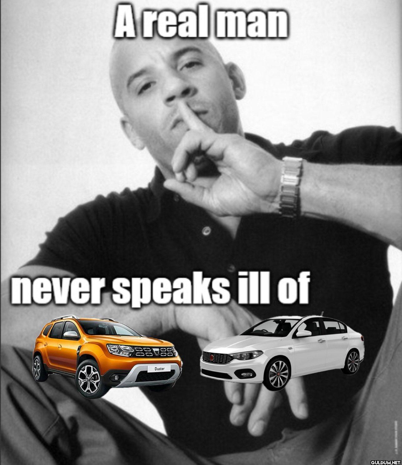 egea duster vin diesel...