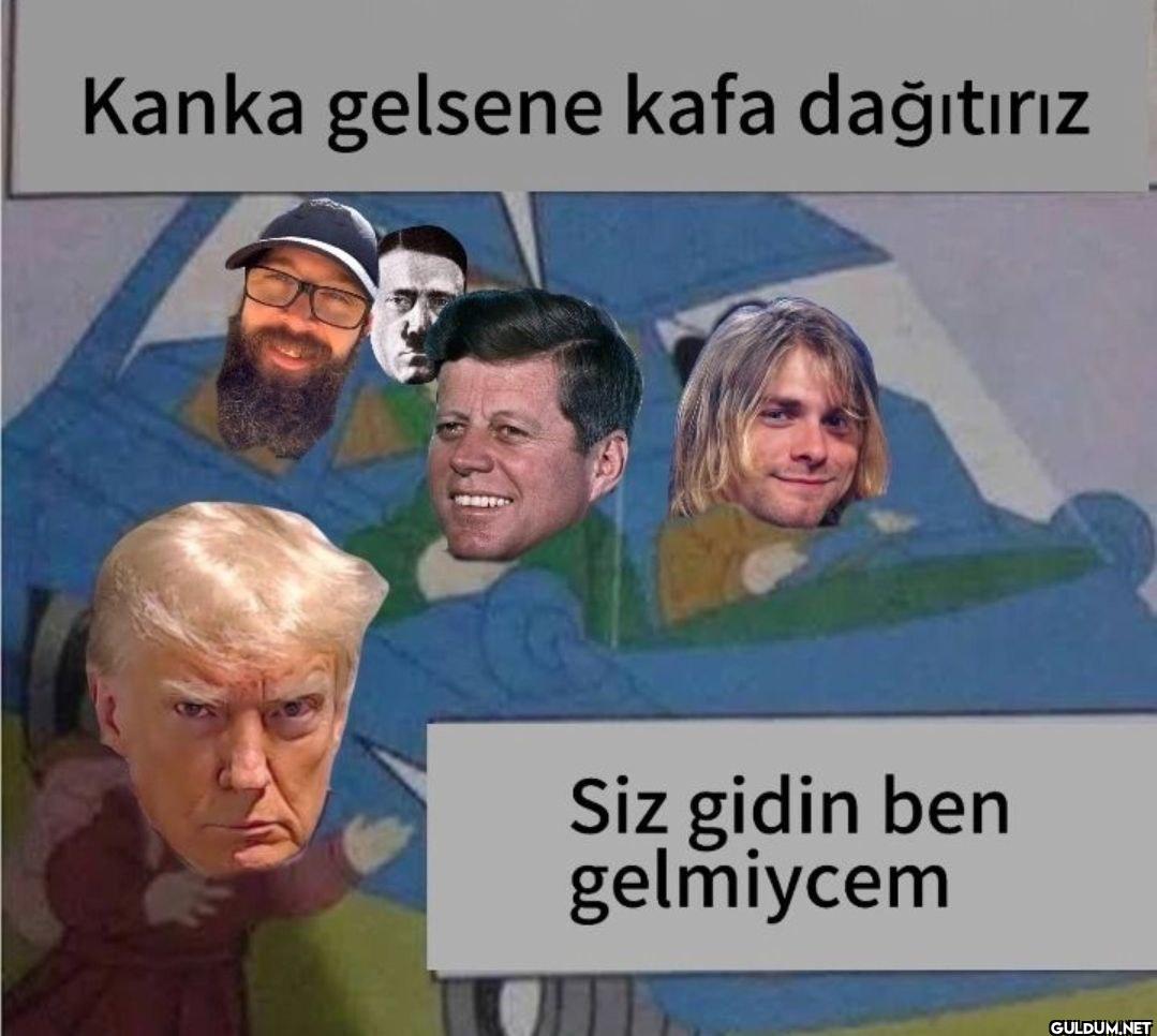 Kanka gelsene kafa...