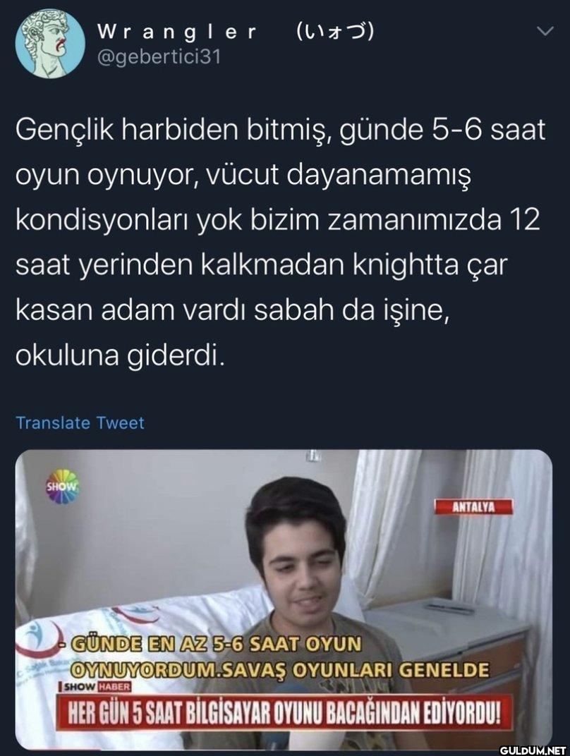 (いづ) Gençlik harbiden...