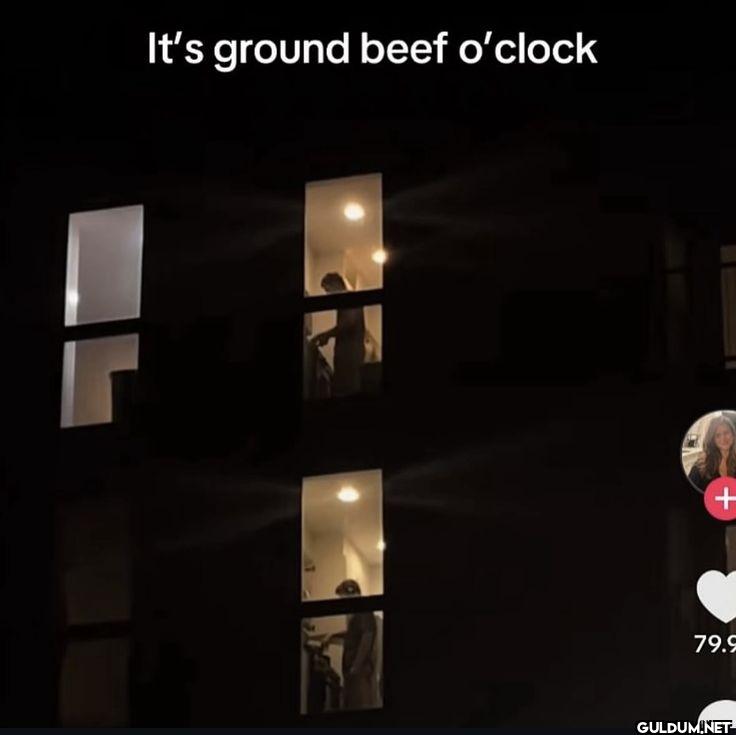 It's ground beef o'clock + 79.9