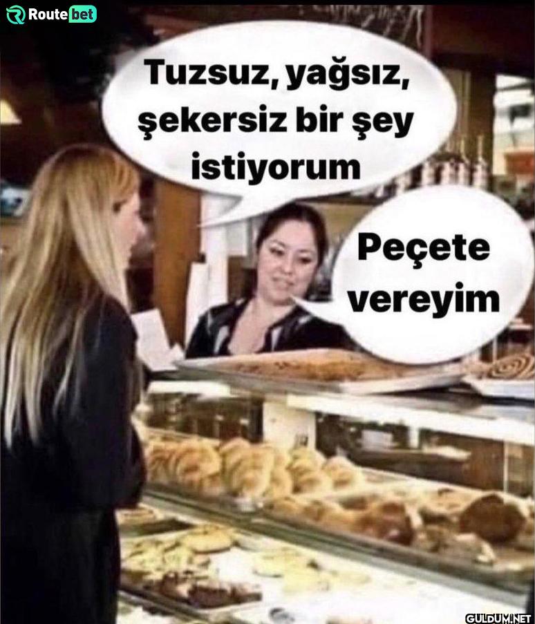 Route bet Tuzsuz, yağsız,...