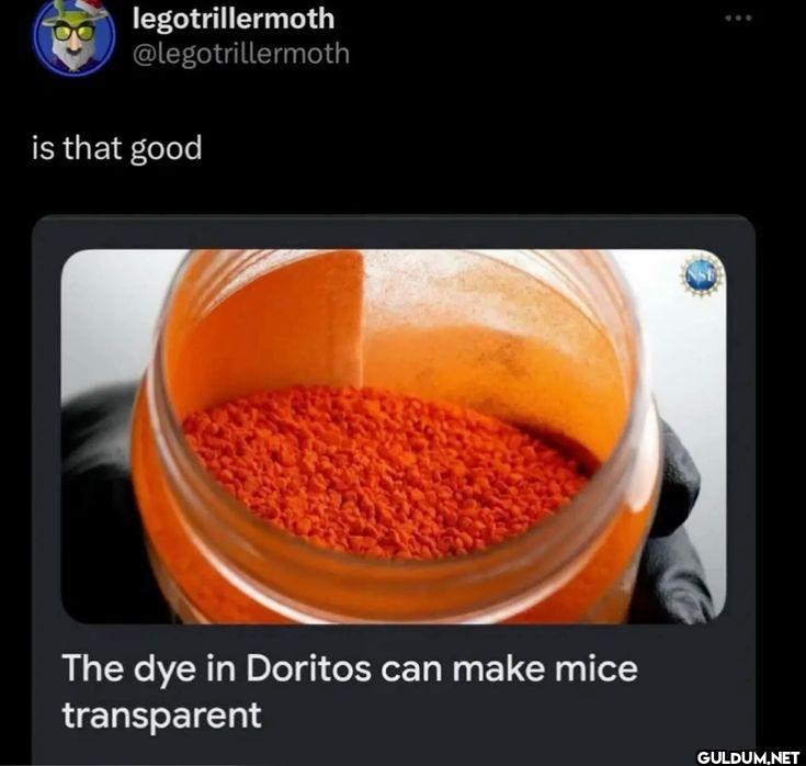 is that good The dye in...