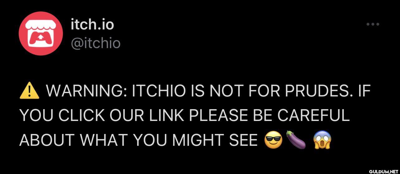 A WARNING: ITCHIO IS NOT...