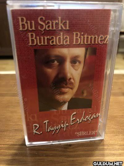 Öyle deme şiir kaseti bile...
