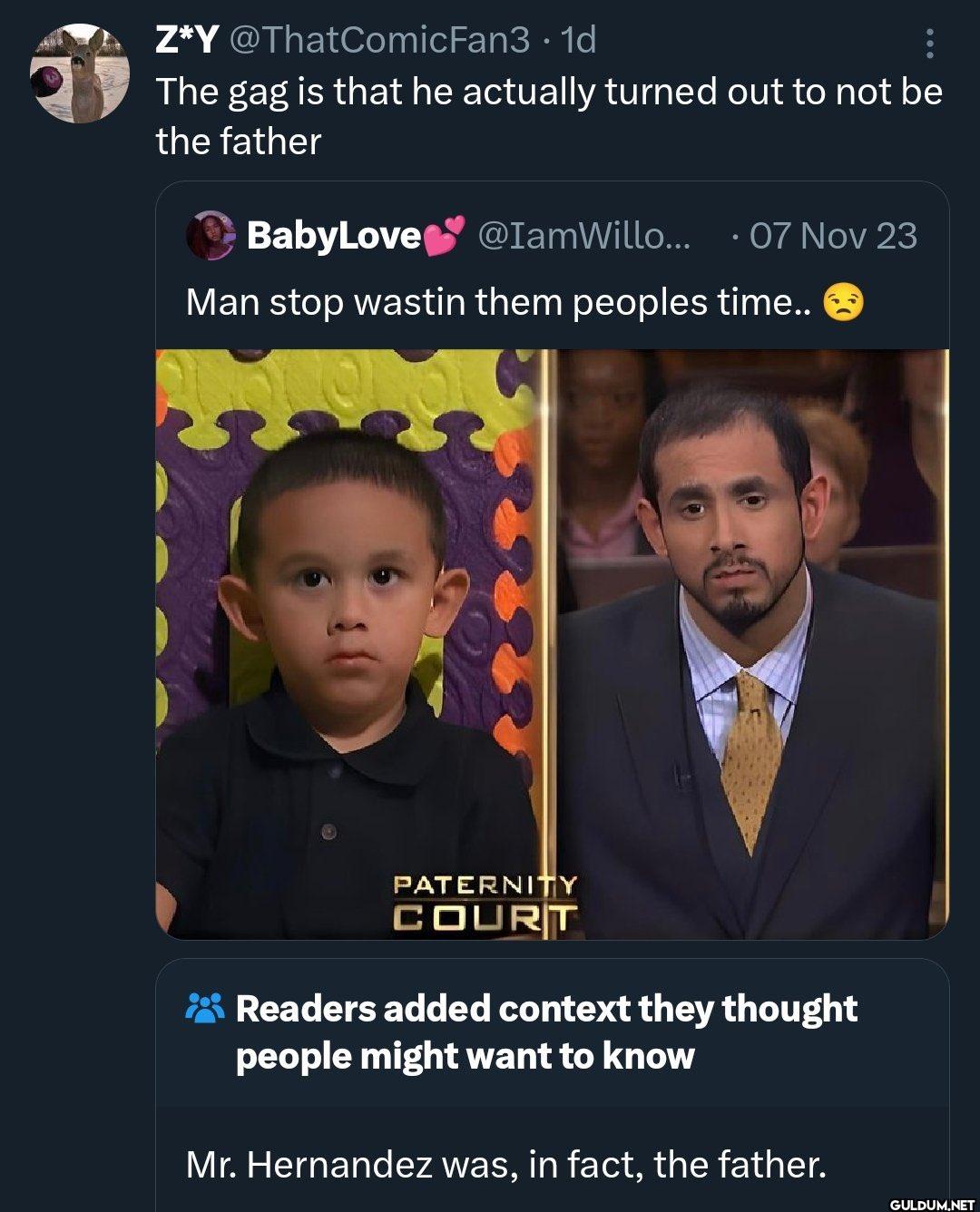 · 1d The gag is that he...