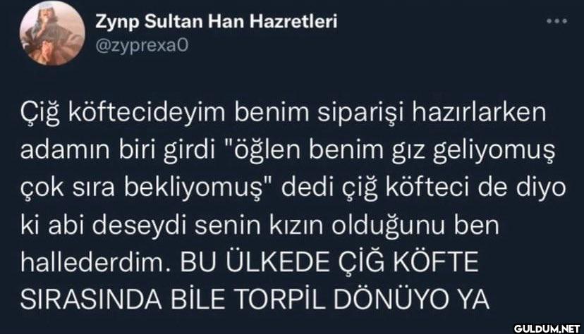 Çiğ köftecideyim benim...