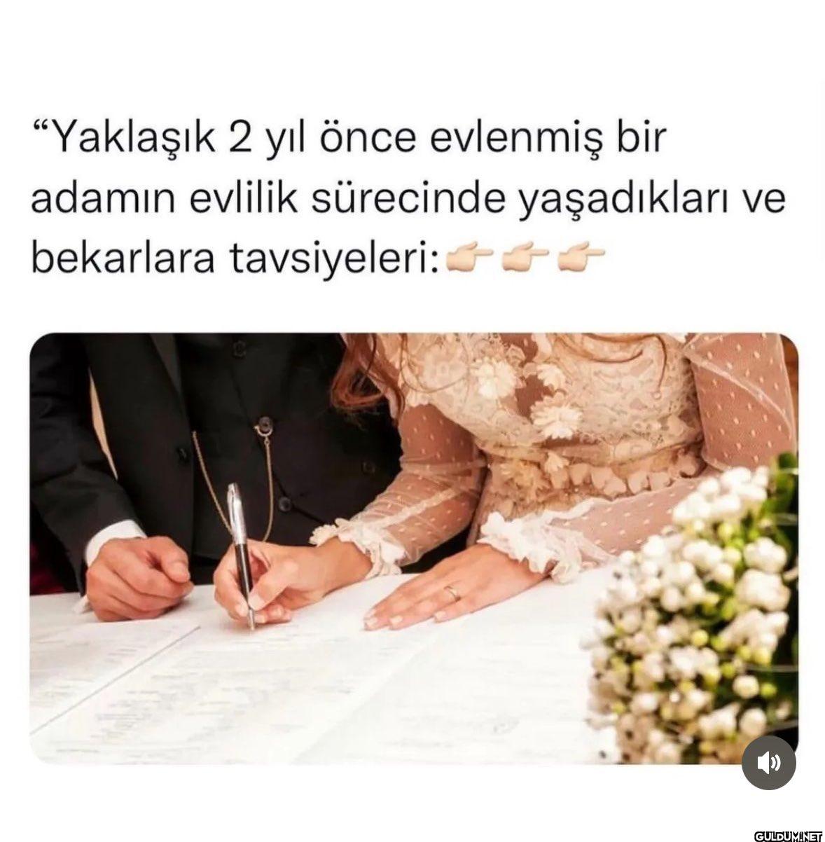 2 yıl önce evlenmiş bir...