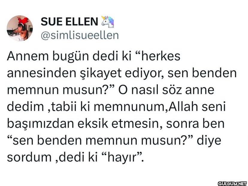 Annem bugün dedi ki...