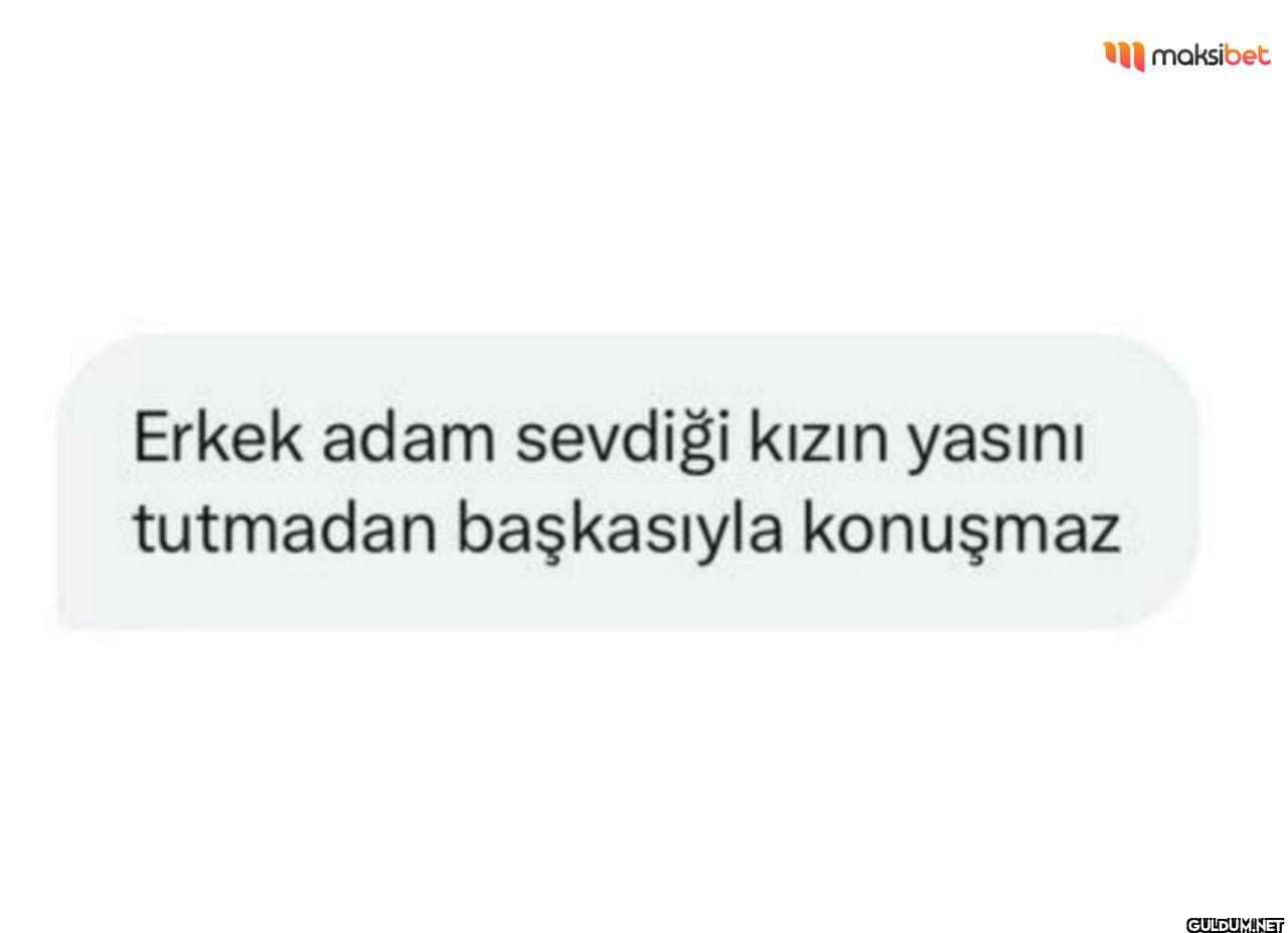 Erkek adam sevdiği kızın...