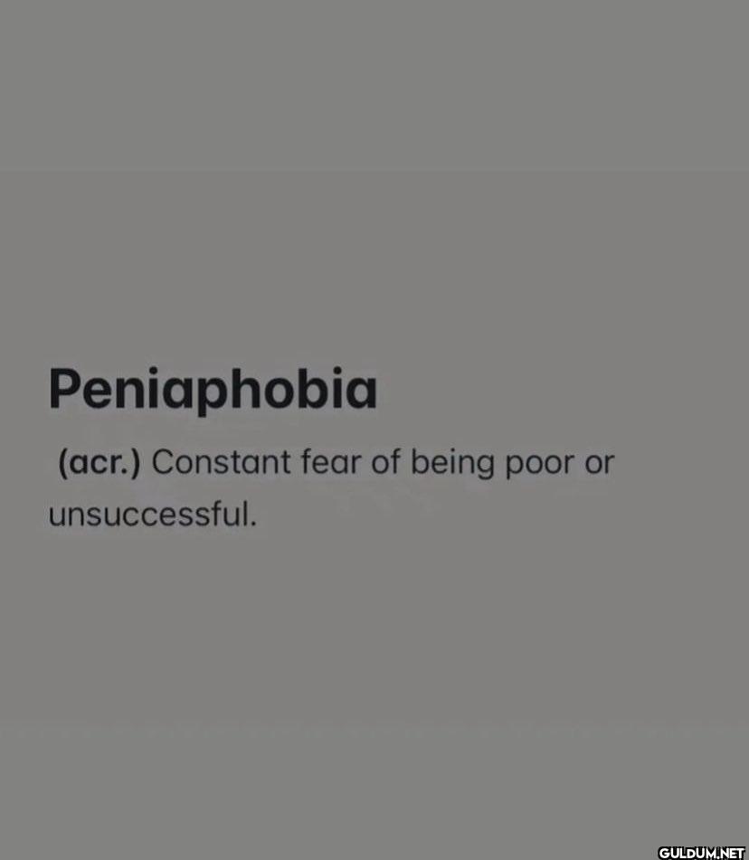 Peniaphobia (acr.)...