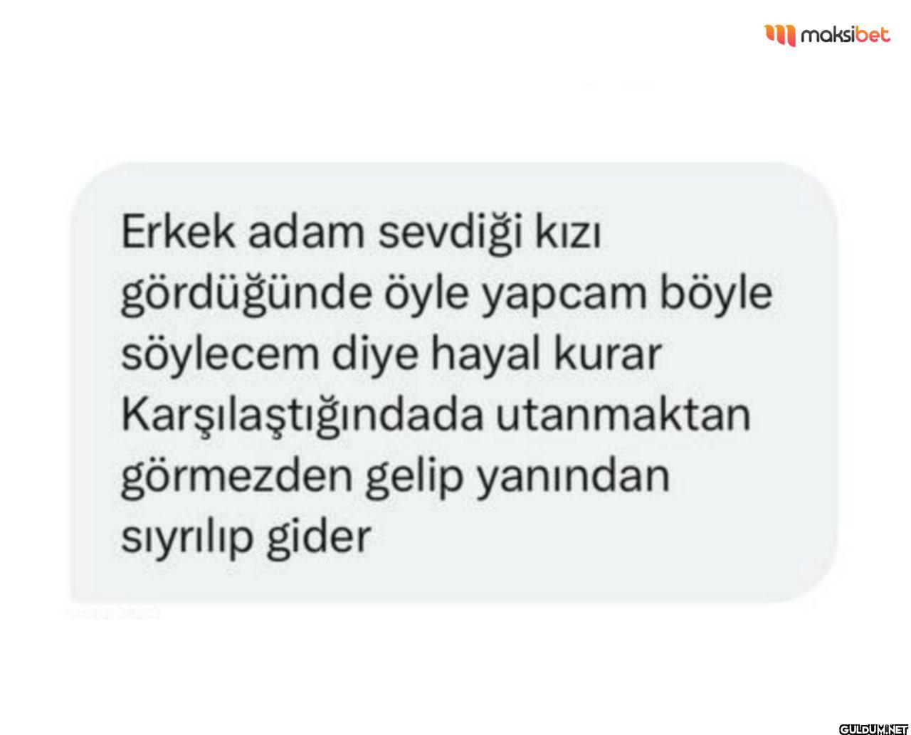 Erkek adam sevdiği kızı...