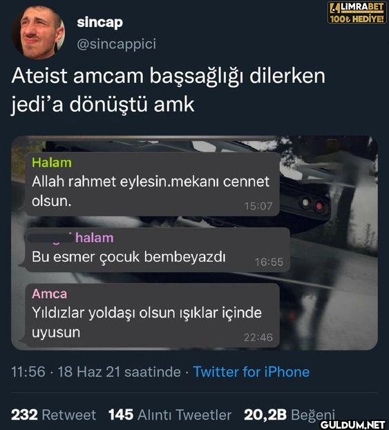 Ateist amcam başsağlığı...