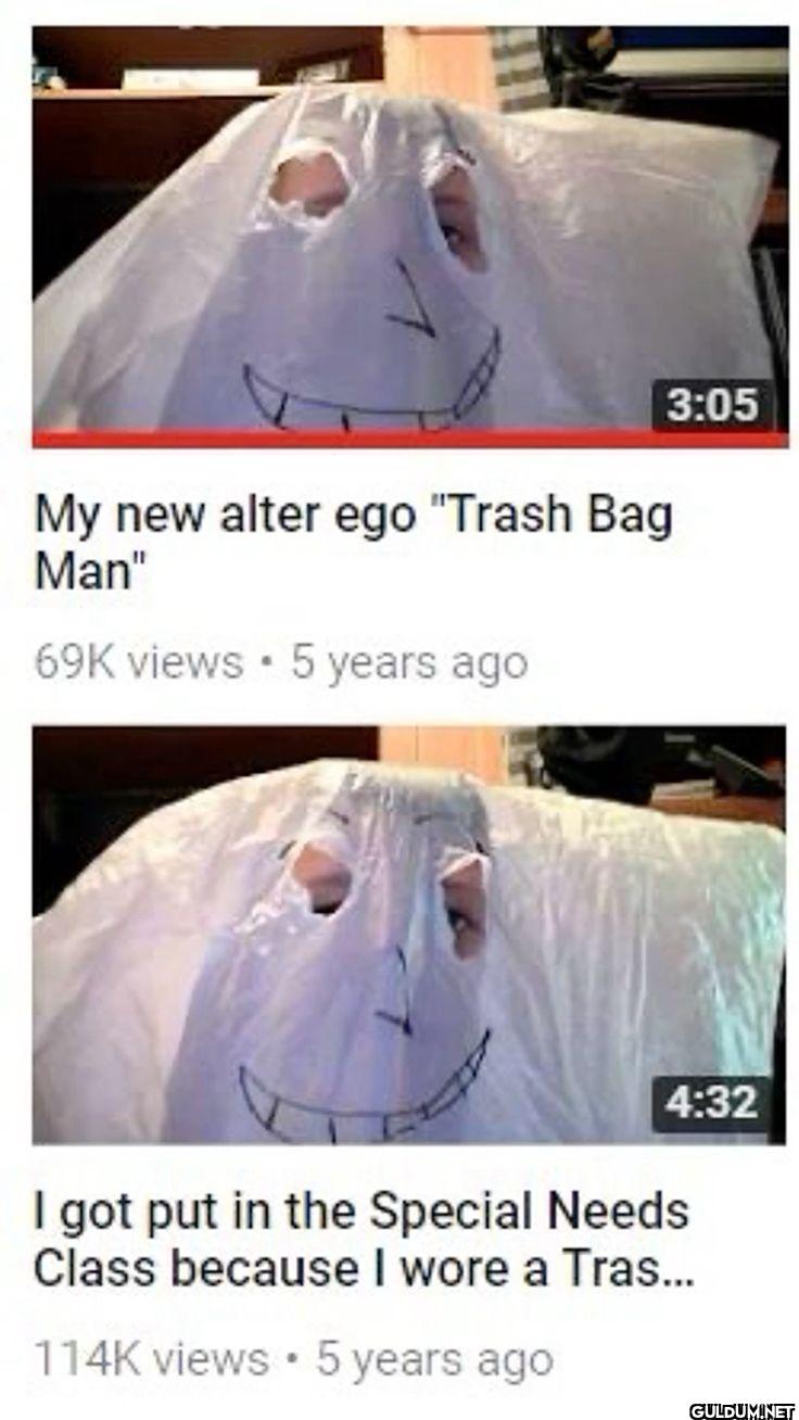 My new alter ego Trash Bag...