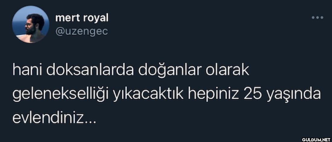 hani doksanlarda doğanlar...