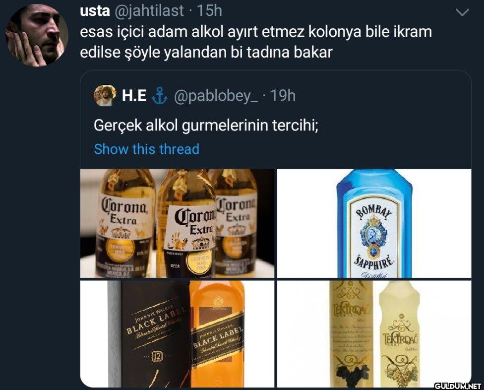 • 15h esas içici adam...