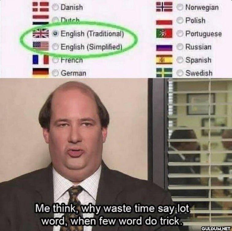 Danish Dutch English...