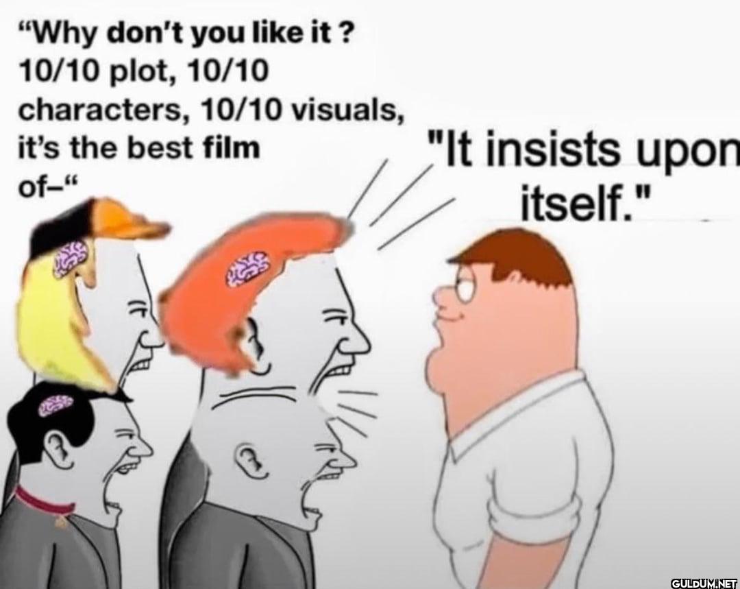 "Why don't you like it?...