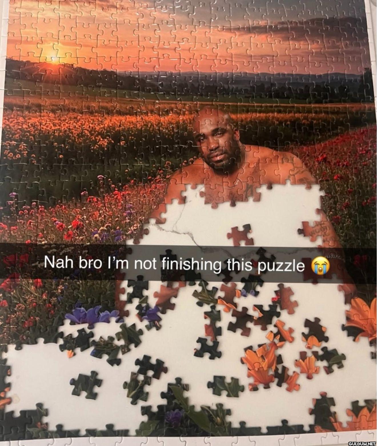 Nah bro I'm not finishing...