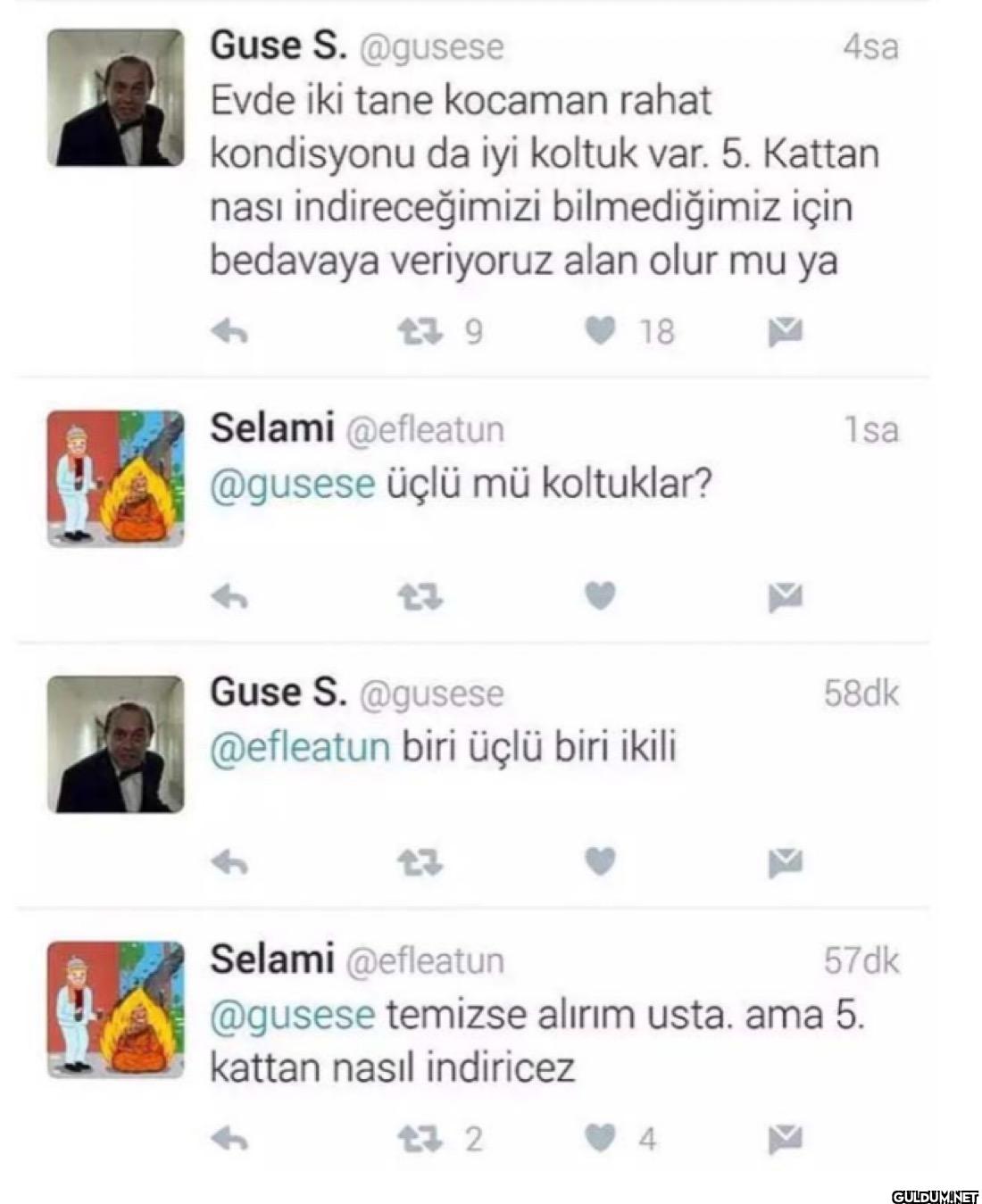 Evde iki tane kocaman...