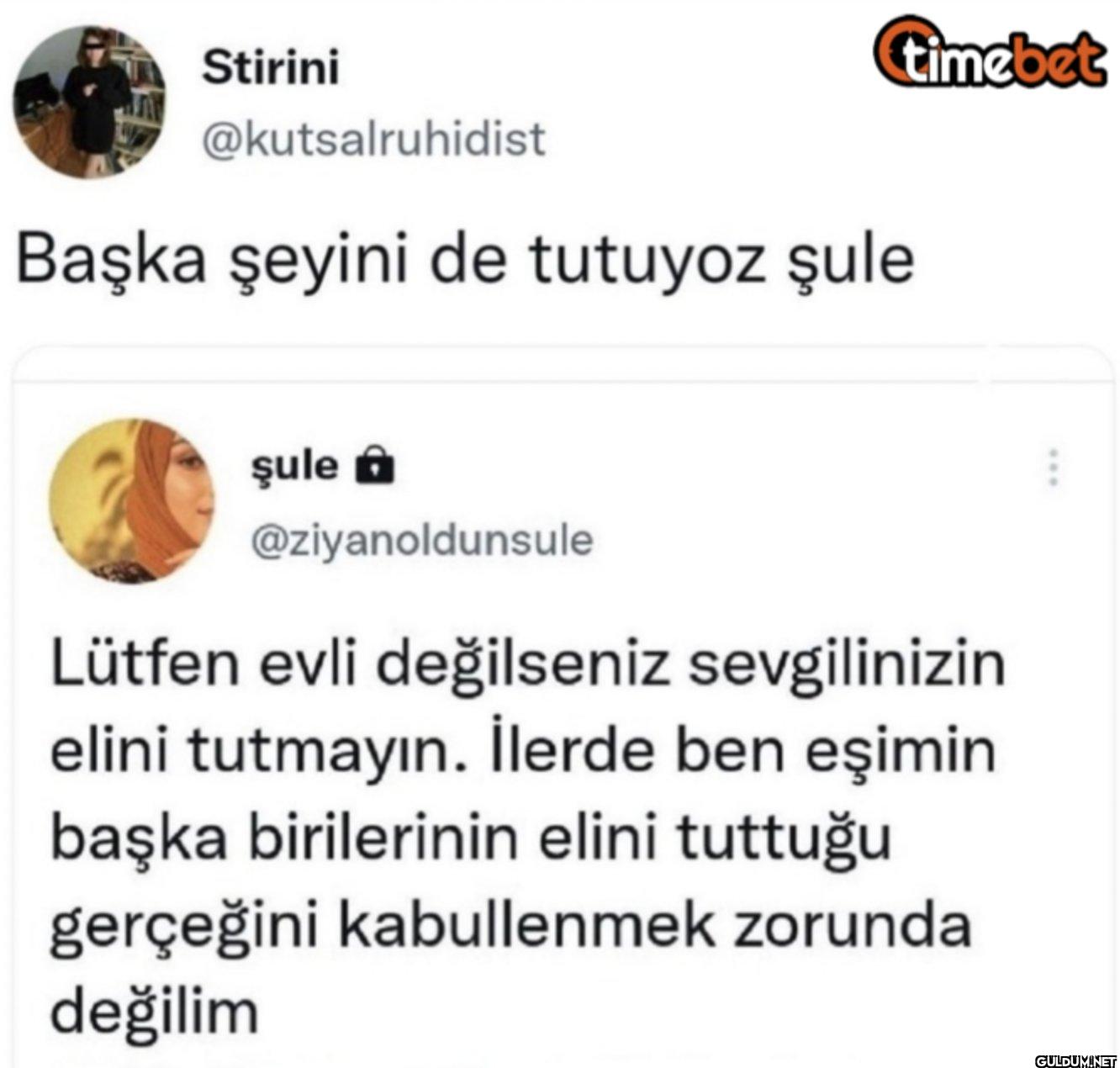 Başka şeyini de tutuyoz...