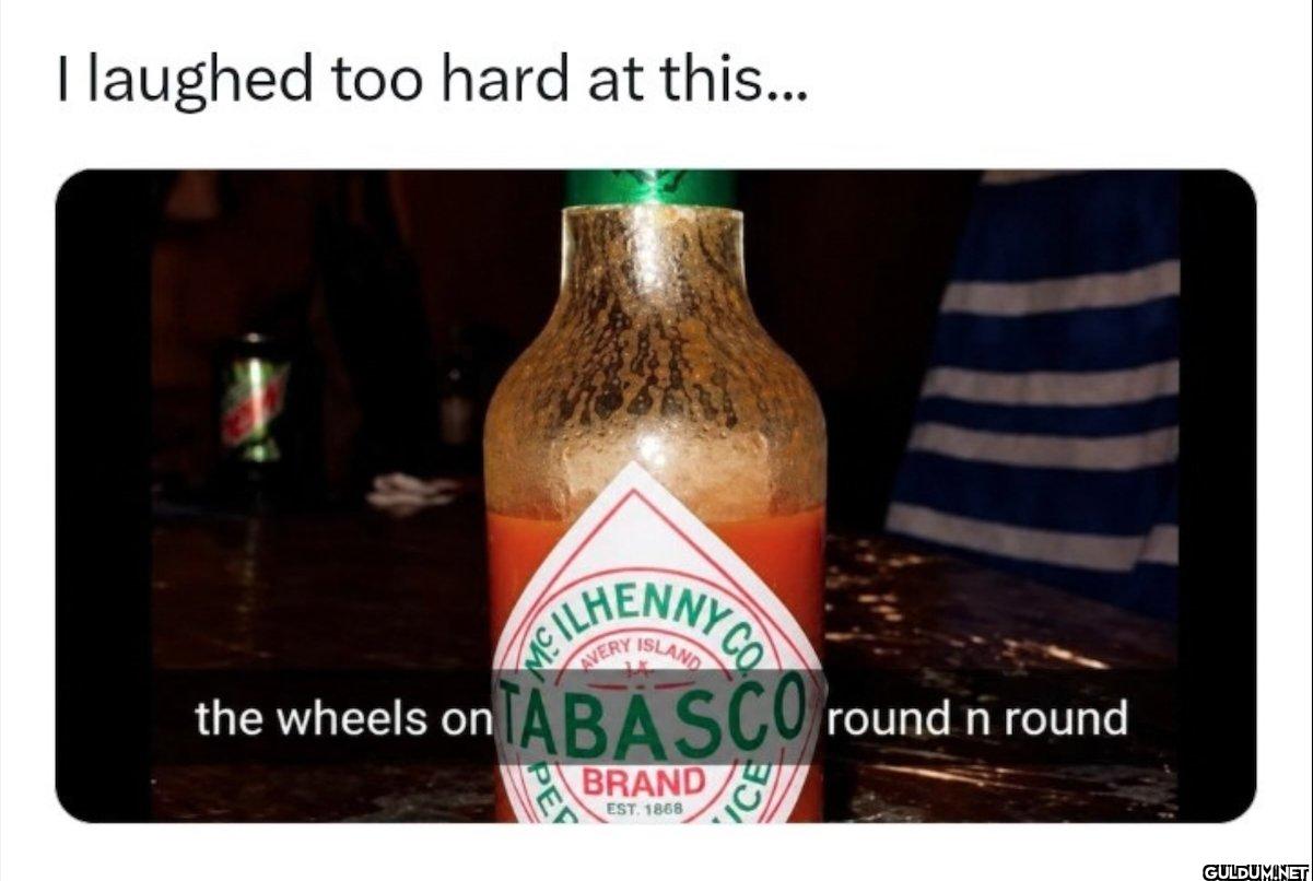 I laughed too hard at...