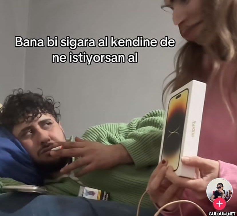 Bana bi sigara al kendine...
