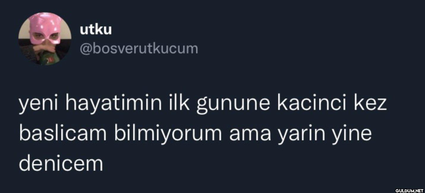 yeni hayatimin ilk gunune...