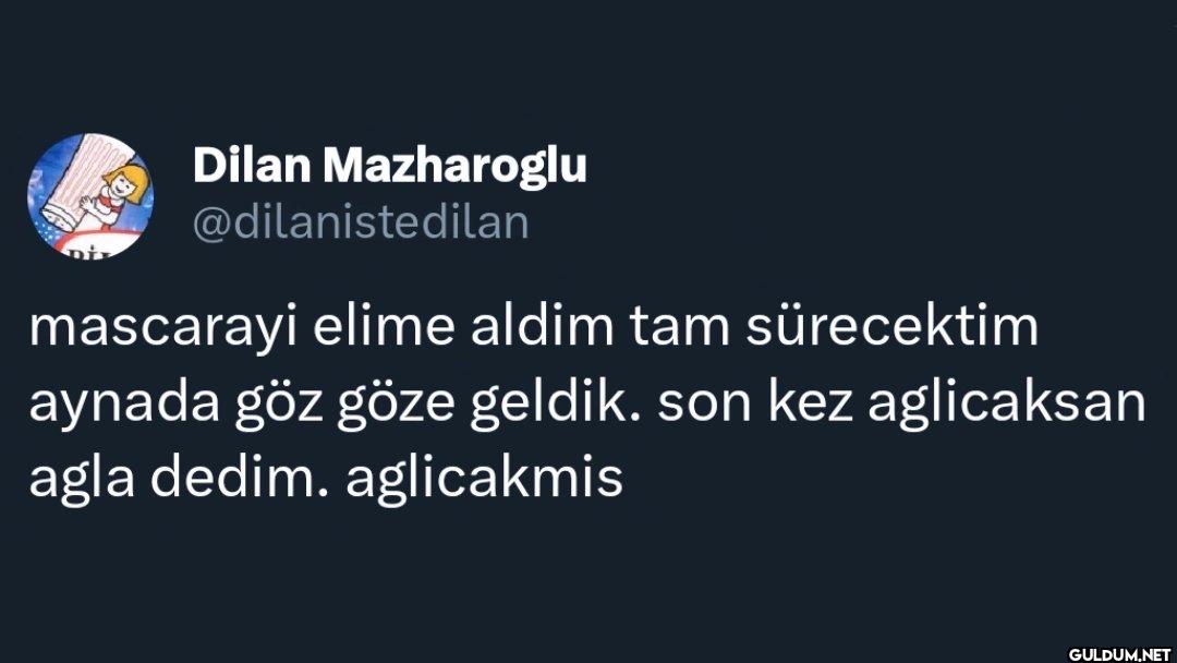 mascarayi elime aldim tam...