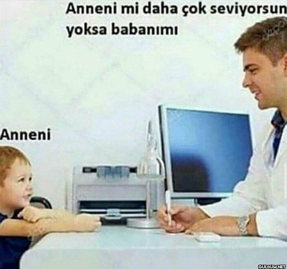 Anneni Anneni mi daha çok...