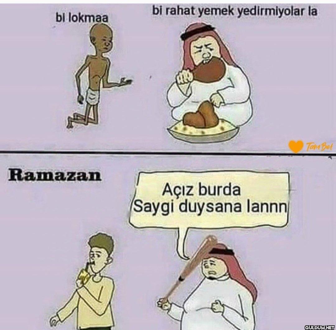 bi lokmaa Ramazan bi rahat...