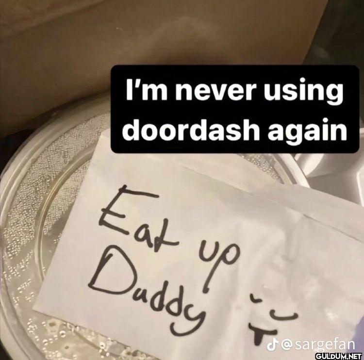 I'm never using doordash...