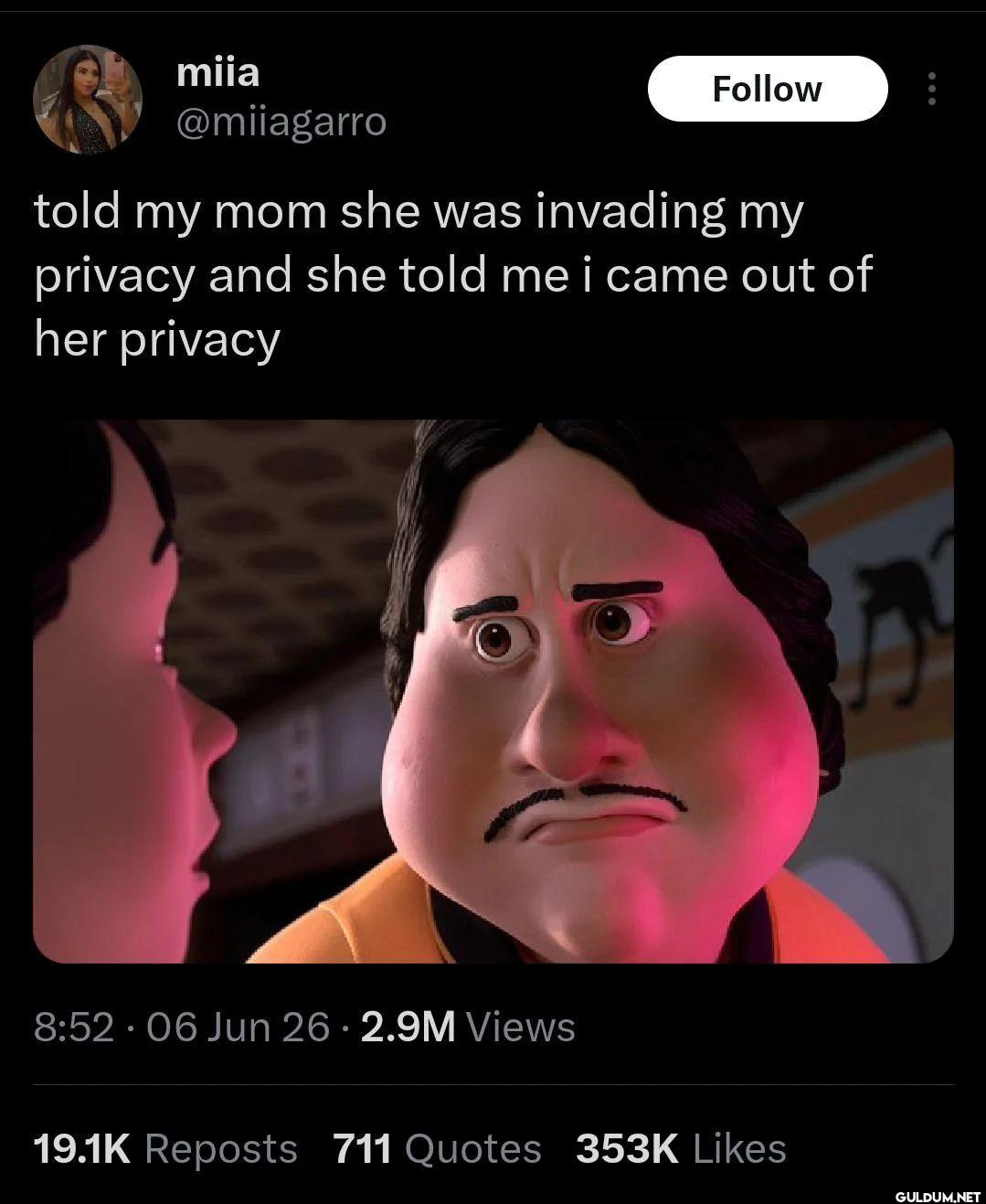 told my mom she was...