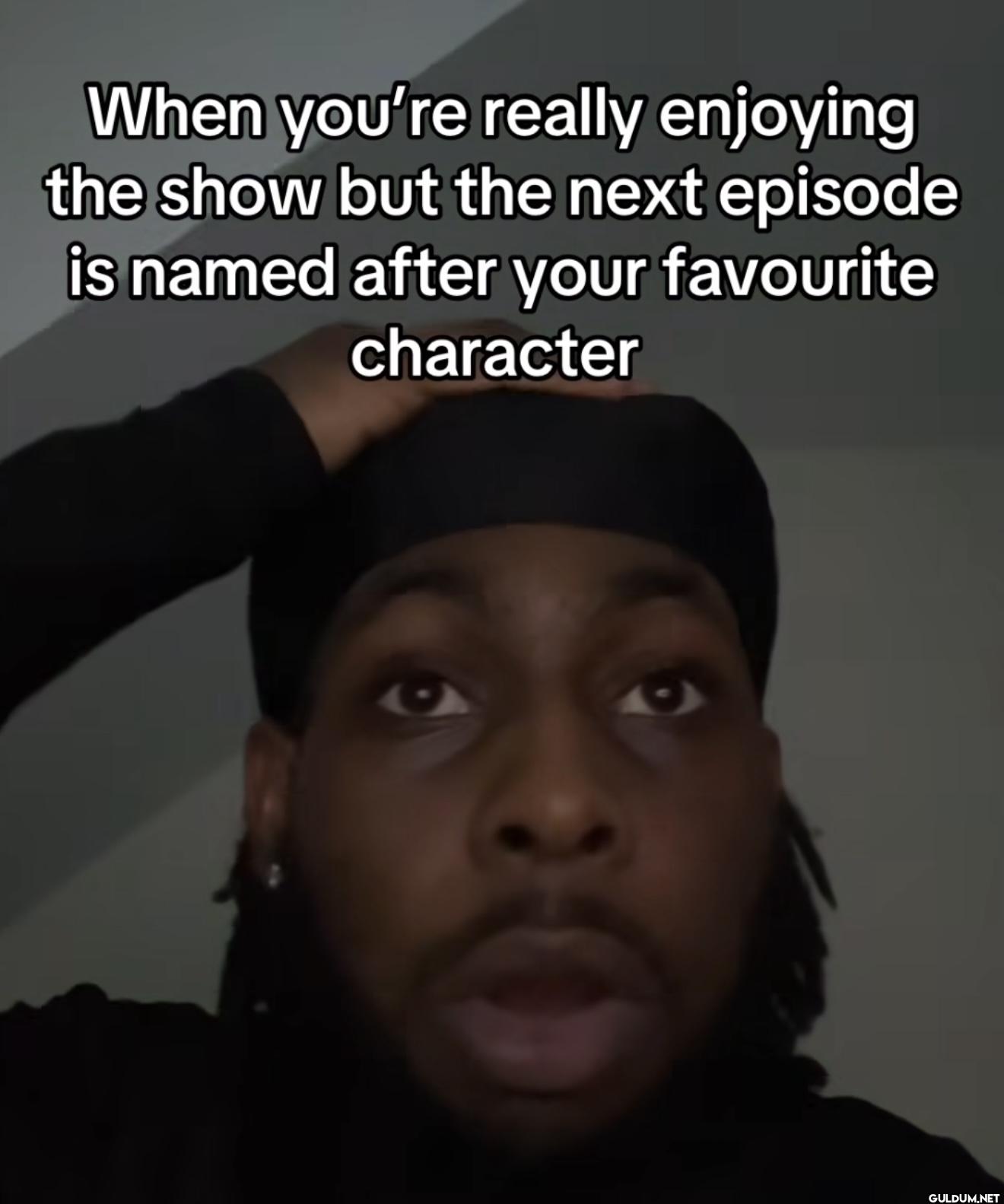 When you're really...