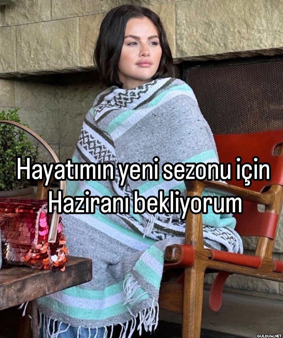 Hayatımın yeni sezonu için...