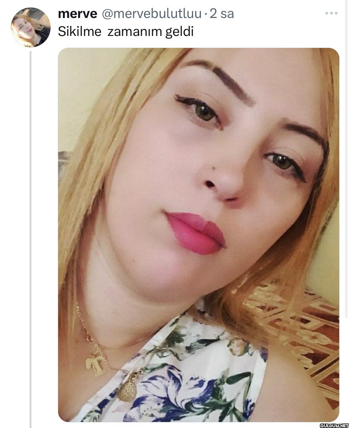 2 sa Sikilme zamanım geldi ...