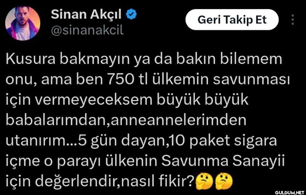 Tamam Sinan Akçıl en çok...