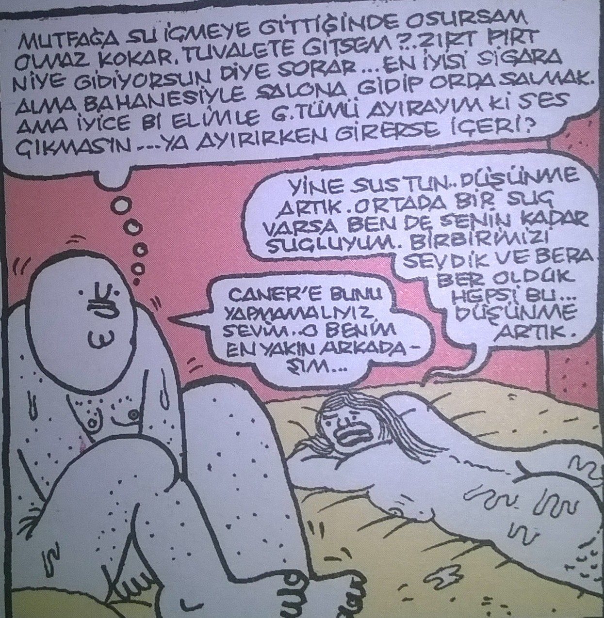 Ooo-> Mutfağa su içmeye...