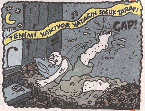 TENİMİ YAKIYOR YATAĞIN...