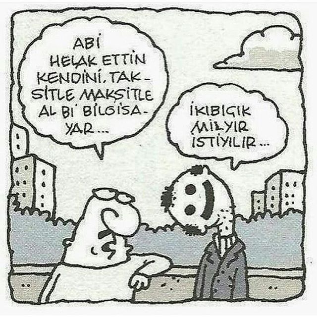 - Abi helak ettin...