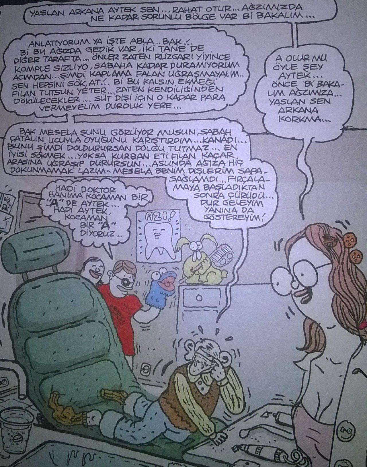 - Yaslan arkana Aytek sen...
