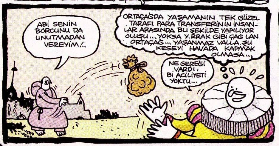 -Abi senin borcunu da...