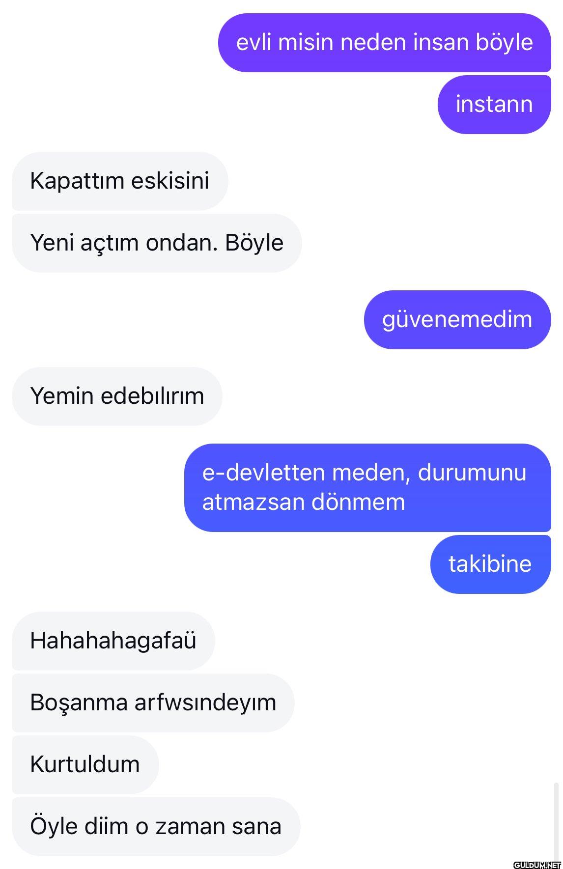 hahahahah    Kapattım...