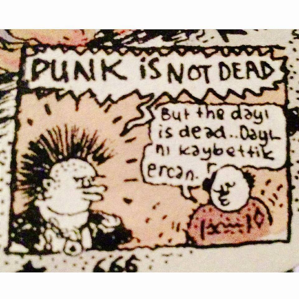- Punk is not dead

 + But...
