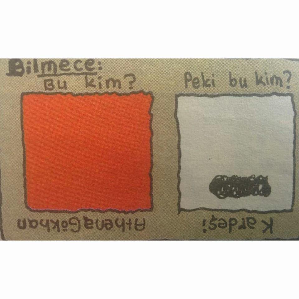 Bilmece: 

 Bu kim?...