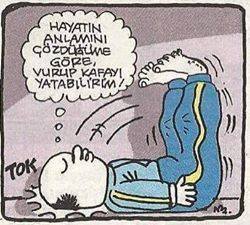 …Hayatın anlamını...